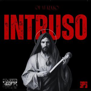 INTRUSO (feat. V Rose & KEKKO)