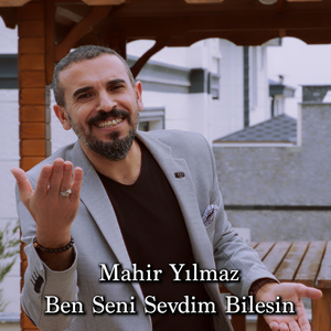 Ben Seni Sevdim Bilesin