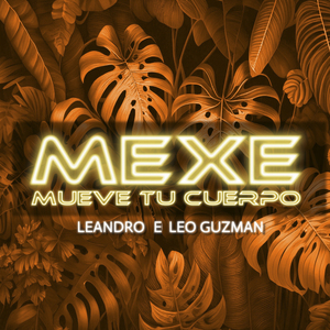 Mexe (Mueve Tu Cuerpo)