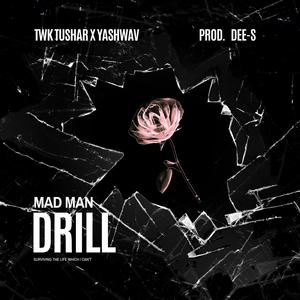 Mad Man Drill (Winter Chills) (feat. Yashwav)