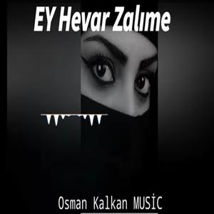 Ey Hevar Zalıme