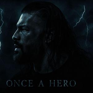 WWE Roman Reigns Theme (Once A Hero - Dark Version)