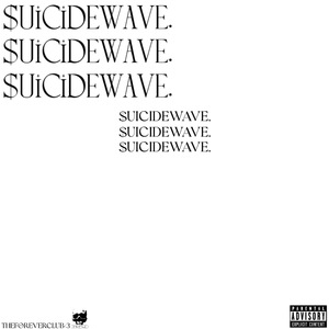 $uicidewave