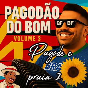Pagode e praia 2 - Pagodão do bom