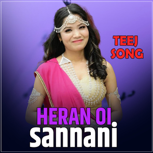 Teej Song Heran Oi Sannani