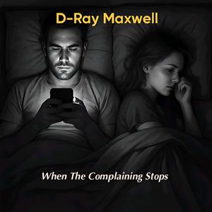 When The Complaining Stops