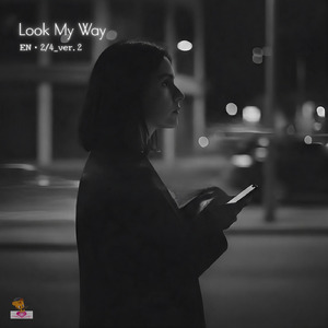 Look My Way (EN 2/4_ver.2)