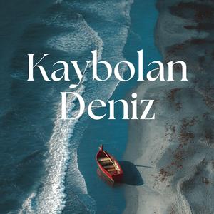 Kaybolan Deniz