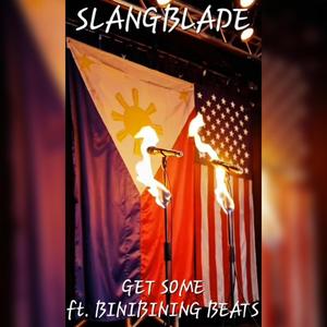 Get Some (feat. Binibining Beats)