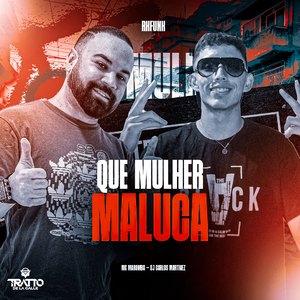 Que Mulher Maluca (Rkfunk)