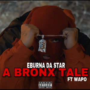 A Bronx Tale (feat. Wapo)