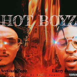 Hot Boyz (feat. Larry James)