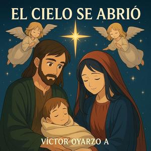 El Cielo se Abrió