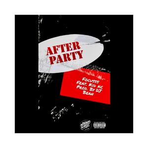 After Party (feat. Kid Kc & Dj Bean)