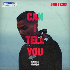 Can I Tell You