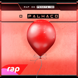Rap do Pennywise: O Palhaço (Nerd Hits)