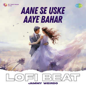 Aane Se Uske Aaye Bahar Lofi Beat
