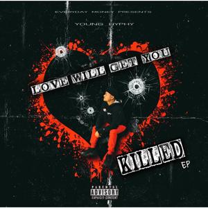 Love Will Get You Killed