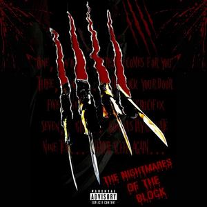 THE NIGHTMARES OF THE BLOCK (feat. BL4CK BOY K4RT $)