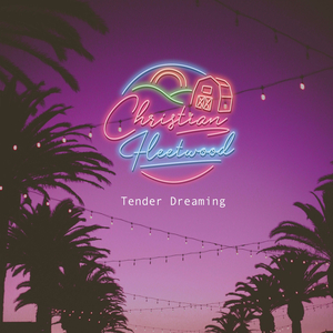 Tender Dreaming