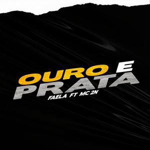 Ouro e Prata