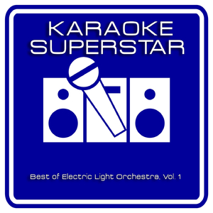Hold on Tight (Karaoke Version) [Originally Performed By Electric Light Orchestra]