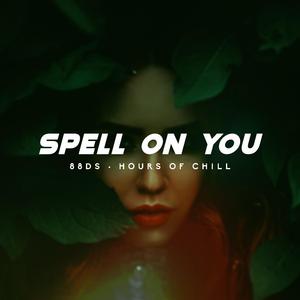 Spell On You (Sexy Chill Soul Beat)