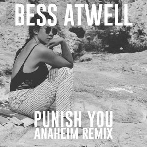Punish You (Anaheim Remix (iTunes Exclusive))
