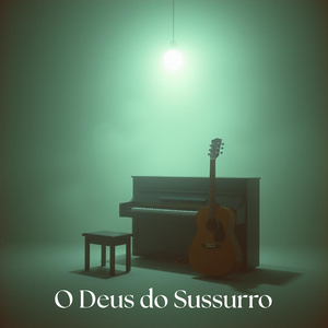 O Deus do Sussurro