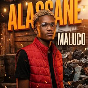 Alassane - Maluco