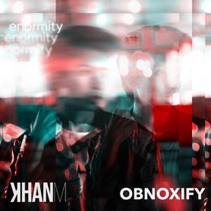 enormity (feat. Obnoxify)
