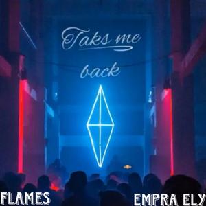 TAKE ME BACK (feat. Empra Ely)