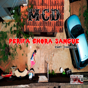 Perifa Chora Sangue