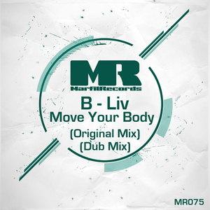 Move Your Body (Original Mix)
