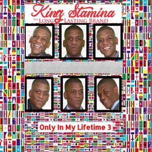 Only In My Life Time 3