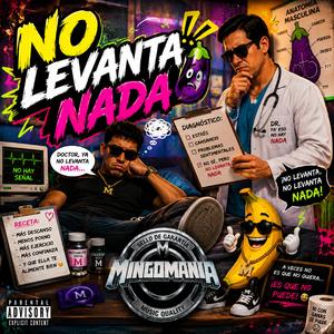 No levanta nada