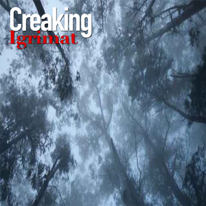 Creaking (Original Mix)