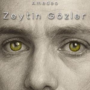 Zeytin Gözler (Olive Eyes)