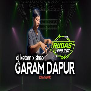 DJ Ketam X Sinso (Garam Dapur)