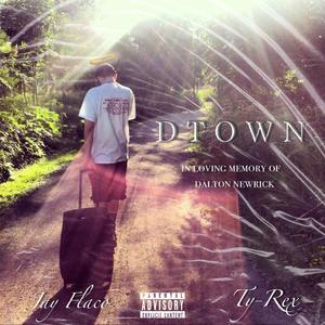 DTOWN, Pt. 2 (feat. Jay Flaco)
