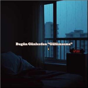 Bugün Günlerden ''Gülümseme'' (Müzik)
