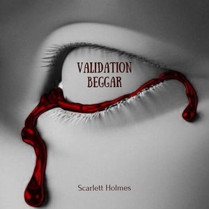 Validation Beggar
