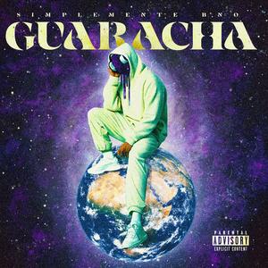 GUARACHA (feat. Bonckley)