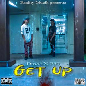 Get Up (feat. P80)