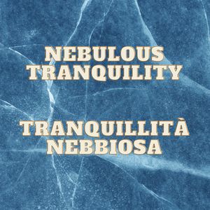 Tranquillità Nebbiosa
