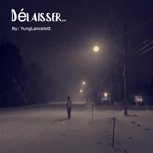 Délaisser