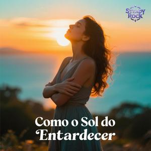 Como o Sol do Entardecer... (Love Songs)