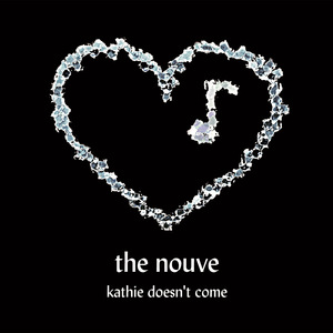 Kathie Doesn't Come (Single Edit)