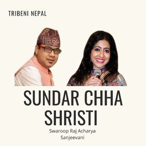 Sundar Chha Shristi