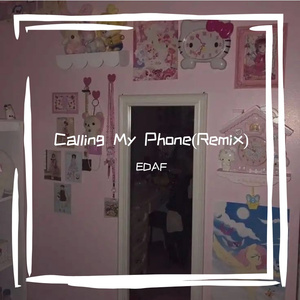 Lil Tjay-CallingMyPhone(Remix)（EDAF remix）